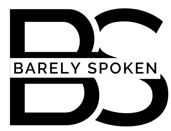 Barely Spoken